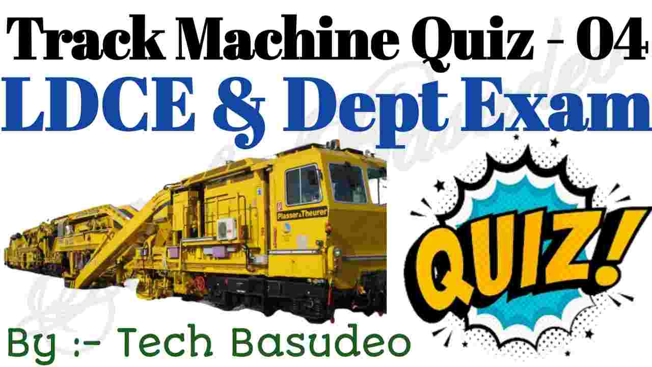 Track Machine Quiz - 04