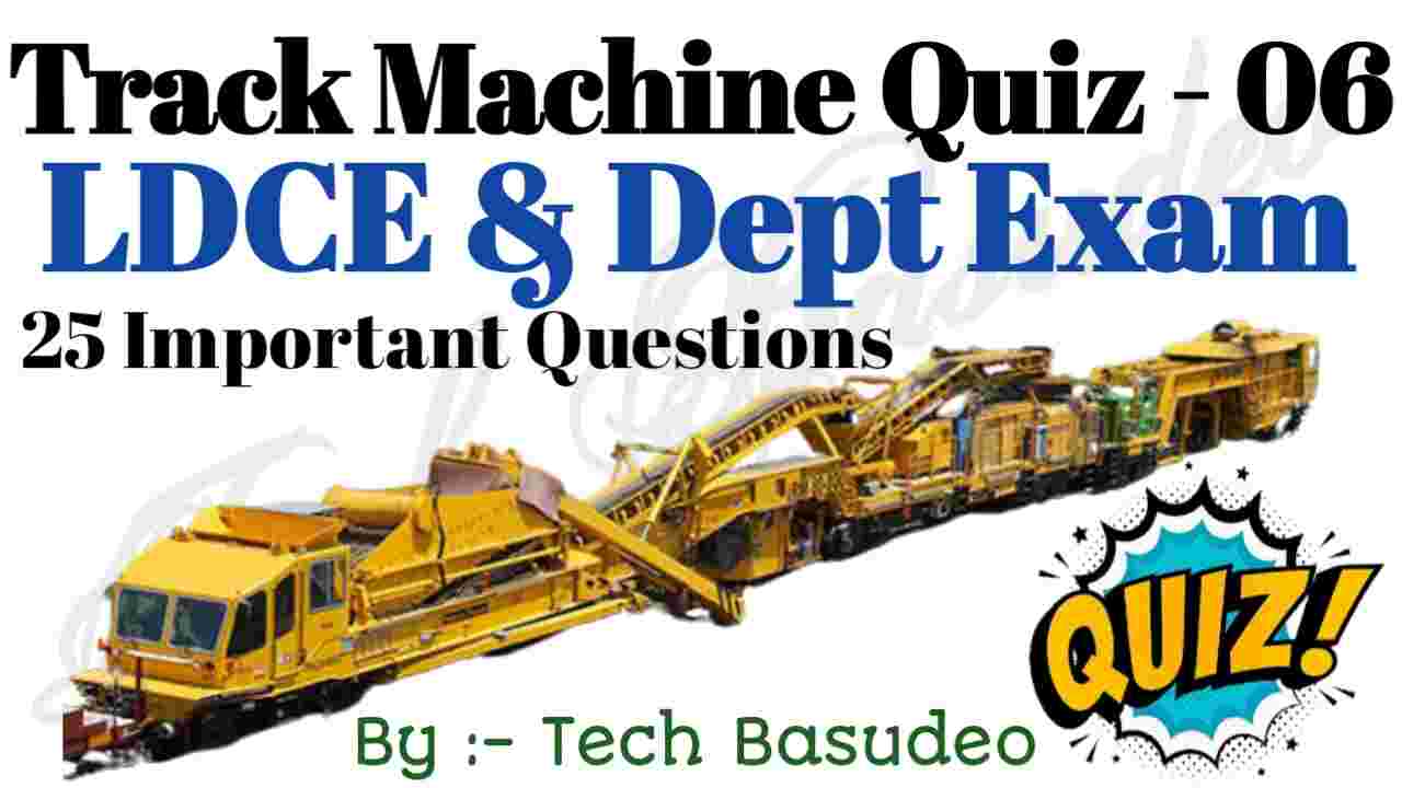 Track Machine Quiz - 06
