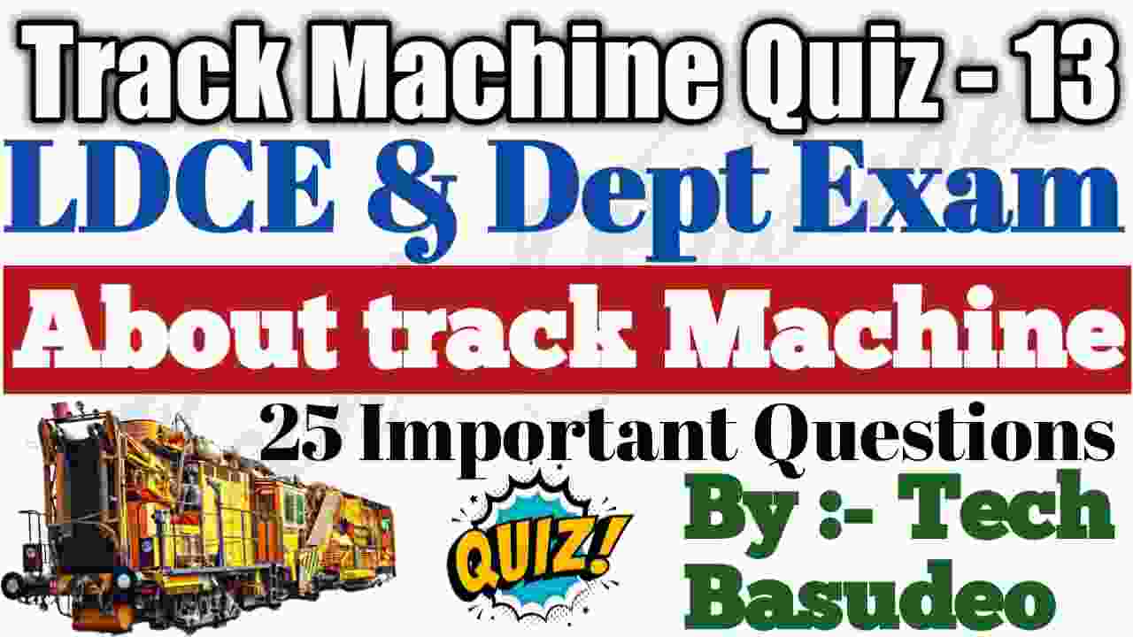 Track Machine Quiz - 13